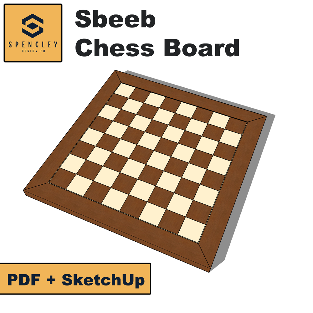 Sbeeb Chess Board - Plans — Spencley Design Co.